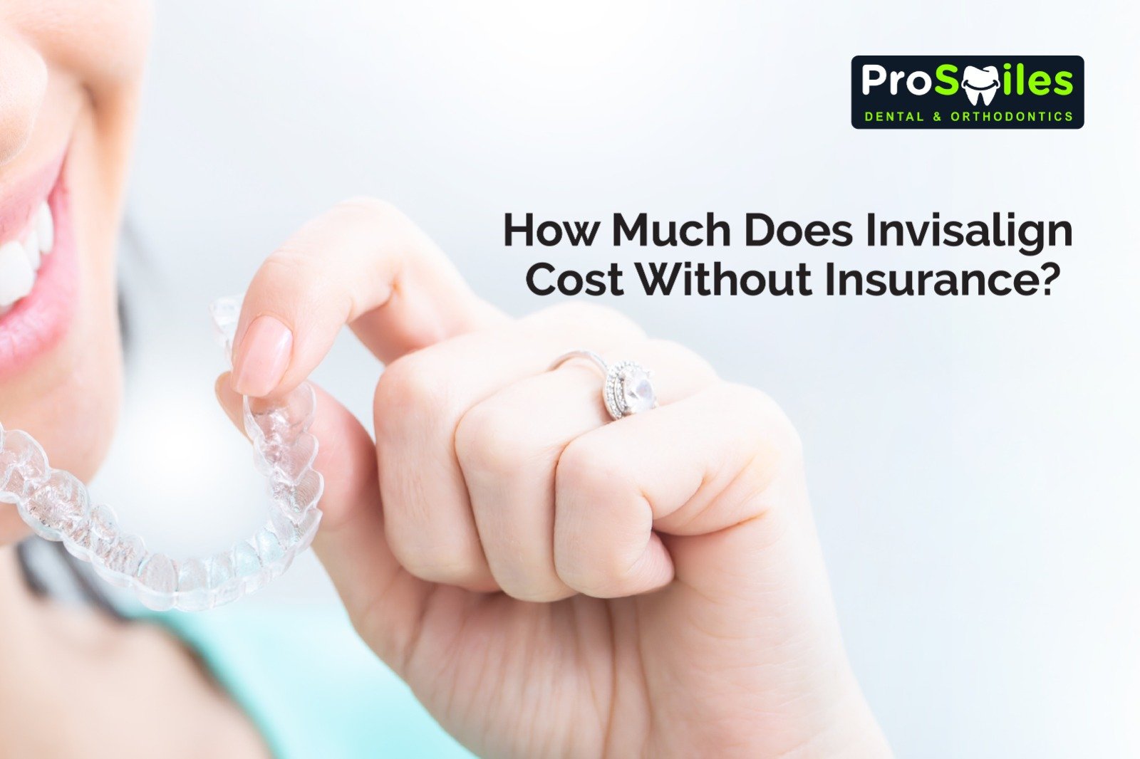 How Much Does Invisalign Cost Without Insurance