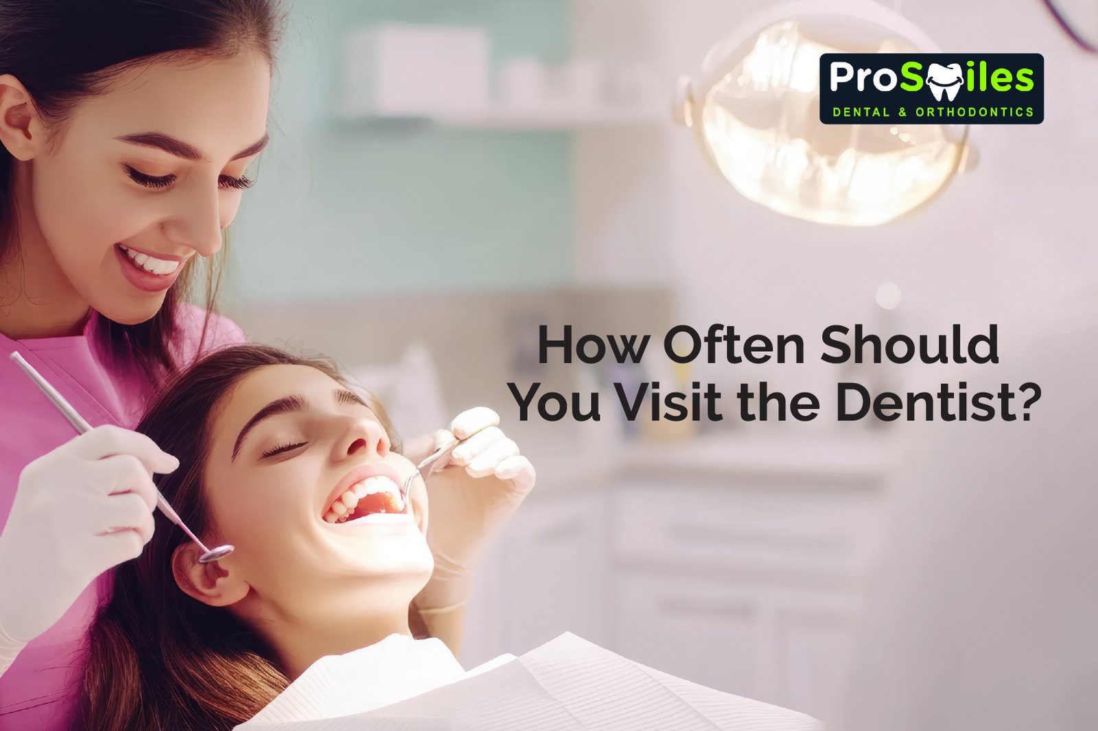 How Often Should You Visit the Dentist?
