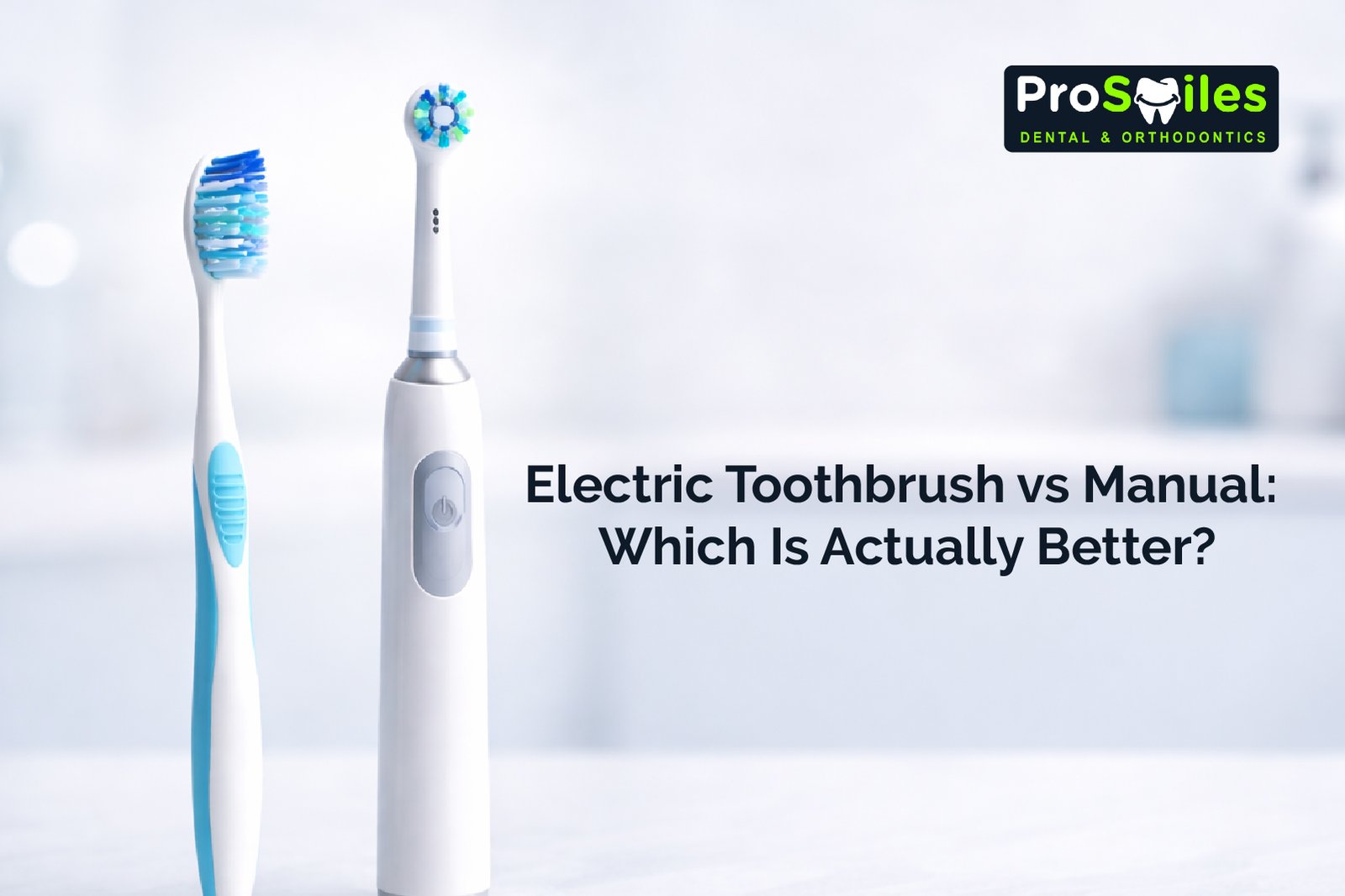 Electric Toothbrush vs Manual: Which Is Actually Better?