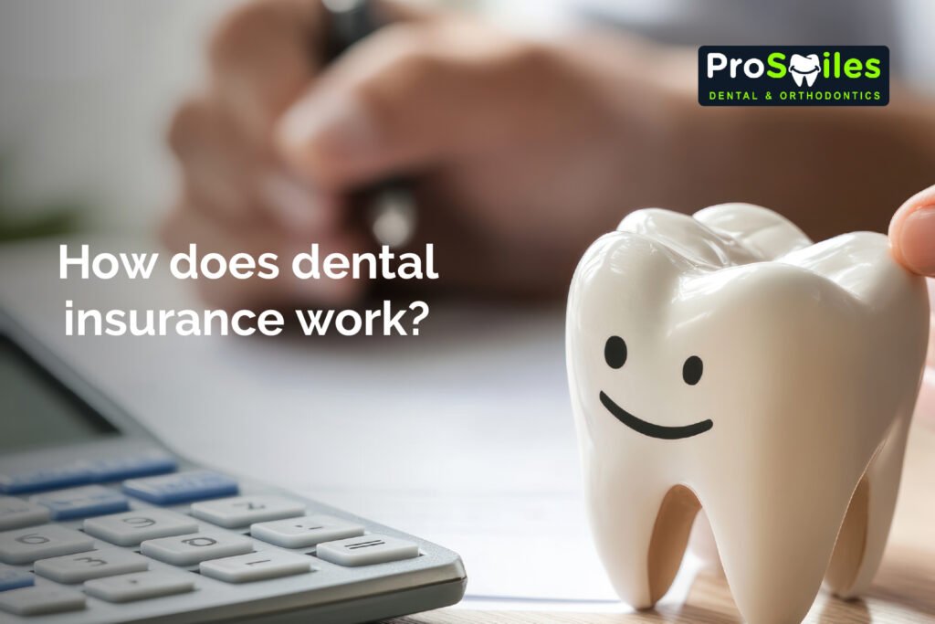 How Does Dental Insurance Work