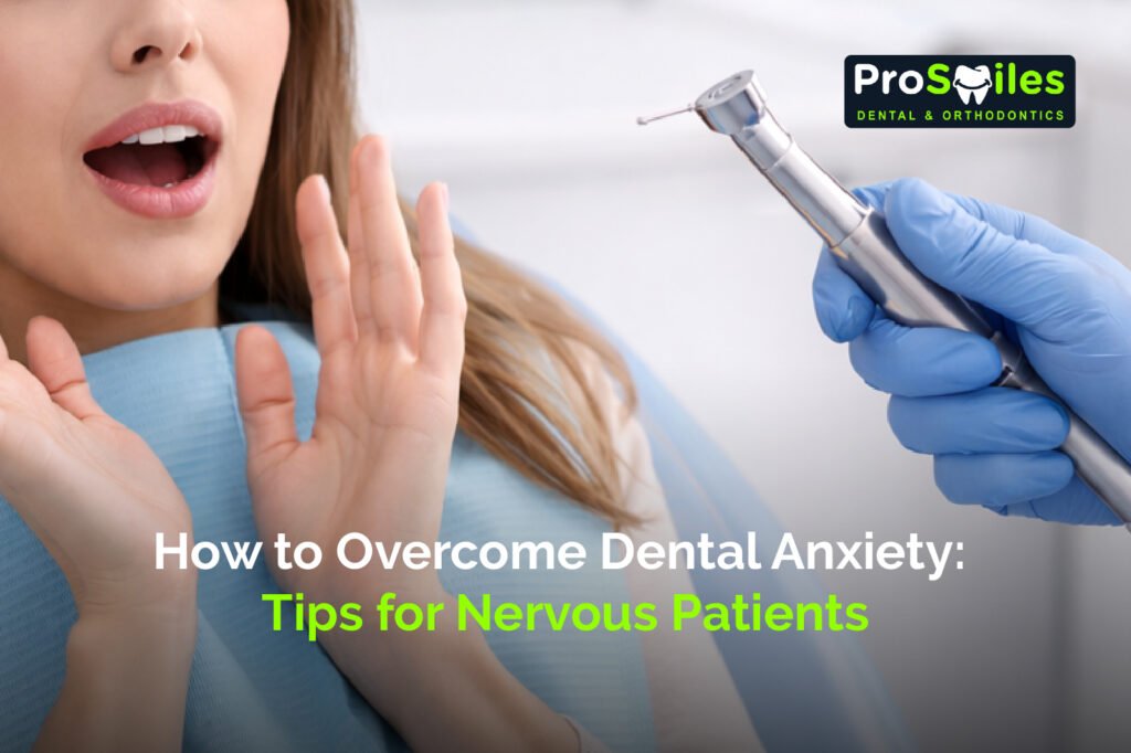 How to Overcome Dental Anxiety