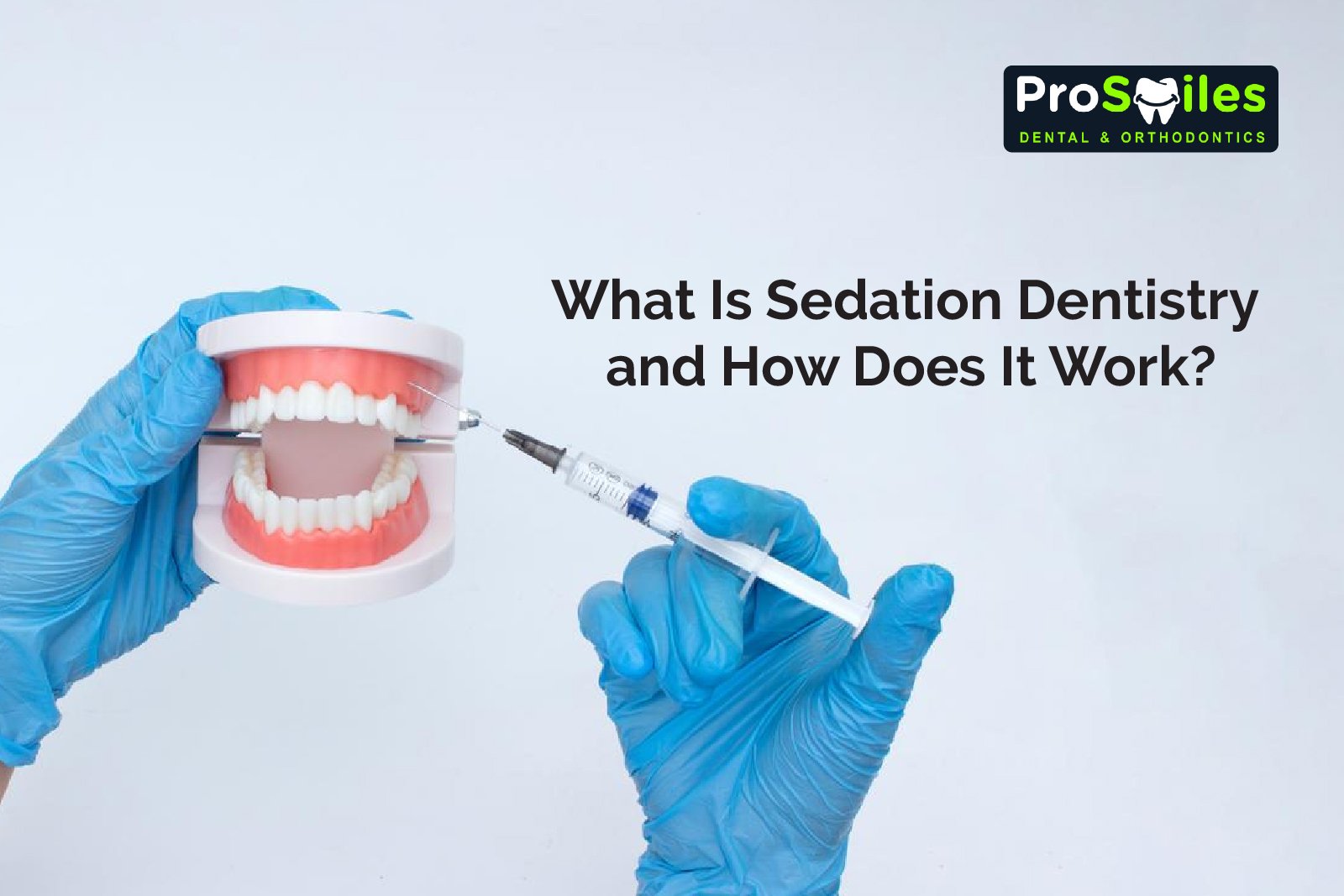What Is Sedation Dentistry and How Does It Work?